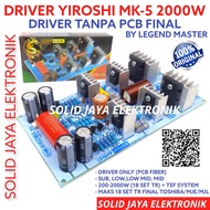 Driver KIT POWER YIROSHI MK5 MK-5 MK 5 SUPER DRIVER AMPLIFIER SOUND SYSTEM AUDIO FIELD 200-2200 WATT