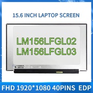 15.6" 120Hz Laptop LCD Screen LM156LFGL03 02 eDP 40pins Panel For ASUS G531GT FX95G FX90J VX60G MSI 