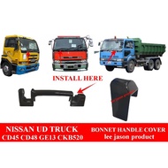 NISSAN UD TRUCK CD45 CD48 GE13 CKA45 CKB520 BONNET HANDLE COVER