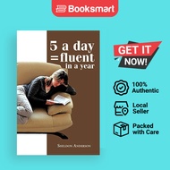 5 A Day  Fluent In A Year - Paperback - English - 9781468550726