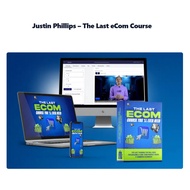 [Video Course] Justing Phillips – The Last eCom | Ecom Video Courses | Online Sales Course | Marketi