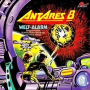 Antares 8: Weltalarm Heinz Kühsel