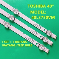 TOSHIBA 40" 40L3750VM LED TV BACKLIGHT LED TV LAMPU LAMP BAR LAMPU TUBE 40L3750