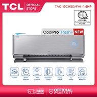 TCL 1.5HP CoolPro | FreshIN+ Inverter Split-type Air Conditioner - TAC-12CSHD/FAI Aircon (White)