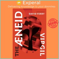 The Aeneid by David Ferry (UK edition, paperback)