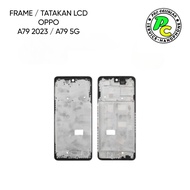 OPPO A79 2023 / A79 5G LCD FRAME / STAND / BASE