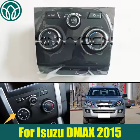 Car Manual Air Conditioning Control Panel For Isuzu DMAX 2015 Heater Control AC Control Panel Cover 