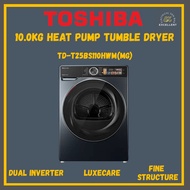 TOSHIBA TD-T25BS110HWM(MG) 10.0KG Heat Pump Tumble Dryer Heat Pump Dual Inverter LUXECARE  Fine Stru