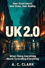 UK 2.0: When fixing everything means controlling everything