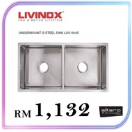 LIVINOX UNDERMOUNT S/STEEL SINK LUS-9645