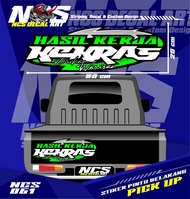 Stiker Decal Pintu Bak Belakang  Cuting HASIL KERJA KERAS All Pick Up L300 FUTURA T120SS NEW CARRY G