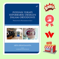 Book on the Potential of Hyperbaric Oxygen Therapy in Orthodontics Teeth Growth Accelerating - Arya 