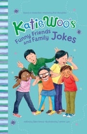 Katie Woo's Funny Friends and Family Jokes Fran Manushkin