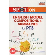 [TOPBOOKS Oxford Fajar] Spot On Model Composition & Summeries English PT3