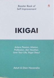 IKIGAI : ANTARA PASSION MISSION PROFESSION DAN VACATION
