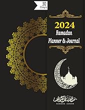 Ramadan Planner &amp; Journal 2024: Your 30 Days Journey of Spiritual Growth with Daily Reflections | Quran Study, Fasting Progress, Daily Meal Logs .