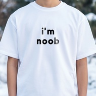 เสื้อยืด Im noobใส่แล้วไม่มี noob