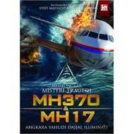 Membongkar Misteri Tragedi MH370 & MH17: Angkara Yahudi Dajjal Illuminati
