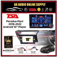 [ MTK 2+32GB ] TSA Perodua Myvi 2018 - 2022 Android 10'' inch Car player Monitor