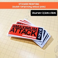 Sticker printing MAXIMUM ATTACK