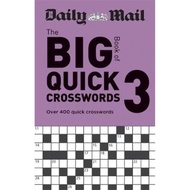 Daily Mail Big Book of Quick Crosswords Volume 3 : Over 400 quick crosswords by Daily Mail (UK editi