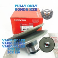 ORI 100% PULLY ONLY HONDA AHM VARIO 125 LED VARIO 150 LED PCX Pulley Puli Poli Only polly pulley