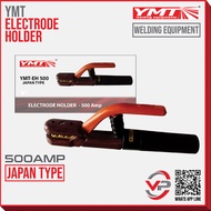 YMT-EH500 ELECTRODE HOLDER 500AMP - JAPAN TYPE PEMEGANG ELEKTROD FOR WELDING MACHINE