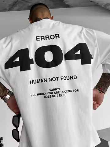 Error 404 Human Not Found Sorry Printing 3D Patts Port Quick-dry Breatha Men T-Shirt Street Casual F