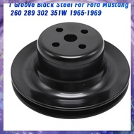 (Y W Z H)Car Water Pump Pulley Single 1 Groove Black Steel for   260 289 302 351W 1965-1969 V88970BK