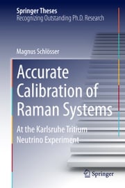 Accurate Calibration of Raman Systems Magnus Schlösser