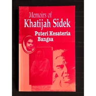 Memoirs of Khatijah Sidek Puteri Kesateria Bangsa UMNO Malaysia Politik Malay Politic History Sejara