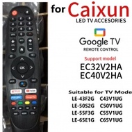 LE-50S2G / LE-55F3G / LE-65E1G/ C43V1UG / C50V1UG / C55V1UG / C65V1UG for Caixun Android / Google TV