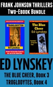 The Blue Cheer and Troglodytes Two-Ebook Bundle Ed Lynskey