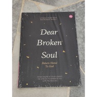 Dear Broken Soul- Return Home To God| Liyana Musfirah & Maimunah Rosli| Iman Publication