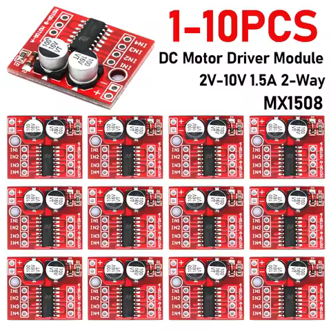 1-10PCS MX1508 DC Motor Driver Module 2V-10V 1.5A 2-Way Reversing PWM Speed Dual H Bridge Stepper Mo