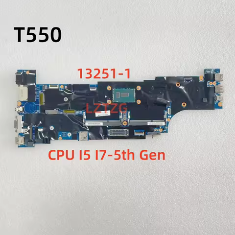 13251-1 For Lenovo ThinkPad T550 Laptop Motherboard CPU I5 I7-5th Gen 100% Tested OK