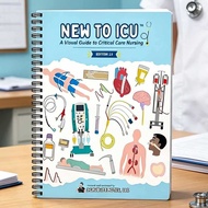 New To ICU Visual Guide To Critical Care Nursing Spiral Workbook Scrubnotes LLC Nursing Study Refere