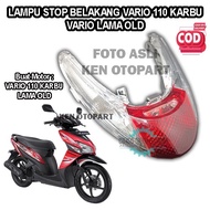 Lampu Stop Belakang Vario 110 Karbu Lama OLD/Stop Lamp Vario 110 Karbu