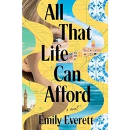 All That Life Can Afford by Emily Everett