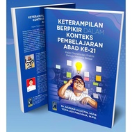 Thinking Skills in the 21st Century Learning Context - Mubiar Agustin - RF