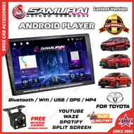 [TOYOTA] SAMURAIKATANA Kereta Android Player 9 10 inch 2+32 GB 4 Core RAM ROM Car Multimedia MP5 Player Latest Version Altis Avanza Camry CHR Corolla Cross Estima Hilux Innova Prius C Vios Wish Yaris