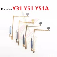 Finger print fingerprint sensor For VIVO Y31 Y51 Y51A power button flex
