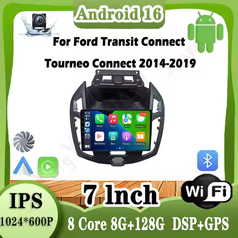 Android 16 For Ford Transit Connect Tourneo Connect 2014-2019 7 inch Touch Screen Car Multimedia Vid