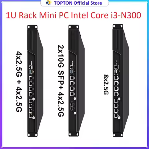 Topton Intel Core i3-N300 1U Rack Mini PC 2x10G SFP+ 4x i226-V 2.5G LANs DDR5 mSATA Firewall Applian