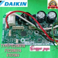 MODUL PCB INDOOR AC DAIKIN THAILAND TYPE FTC25NV14/FTC20NV14/VTC15NV ORI PART