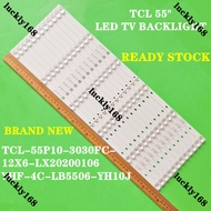 55C716 55C715 TCL-55P10-3030FC-12X6-LX20200106 Backlight YHF-4C-LB556-YH10J Light Strip