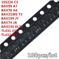 100pcs 1SS226 C3 BAV99 A7 BAV70 A4 BAV21WS T3 BAV199 JY BAV74 JA BAV23S KL31 TL431 431 TL432 432 SOT