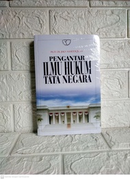 PENGANTAR ILMU HUKUM TATA NEGARA Prof. Dr. Jimly Asshiddiqie S.H. RAJAWALI AJ-HKM-HTN Fakult