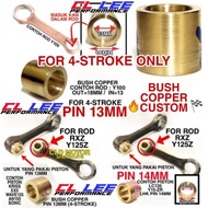 4 STROKE ONLY - BUSH COPPER CL LEE FOR PISTON PIN 13MM PIN 14MM CUSTOM UNTUK PAKAI ROD RXZ Y125Z & Y
