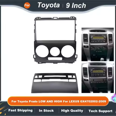 9 Inch Car Radio Fascia Frame Adapter Kit for Toyota Prado 120 Land Cruiser Lexus GX470 Android Dash